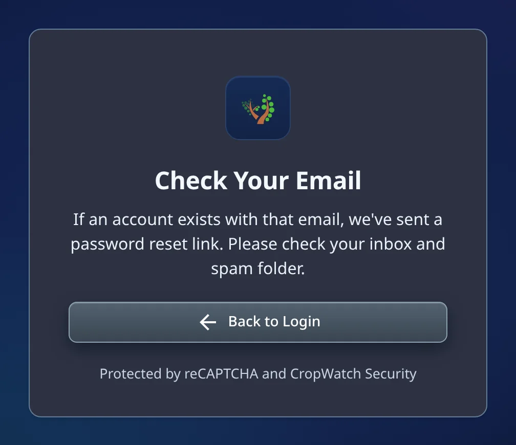 The Check Your Email page, saying that a password reset link has been sent if an account exists with that email, with a Back to Login button